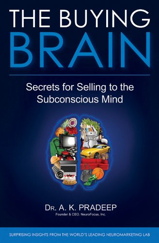 The buying brain. A.K. Pradeep